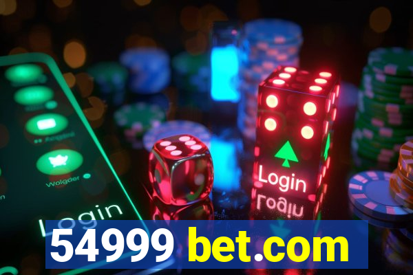 54999 bet.com